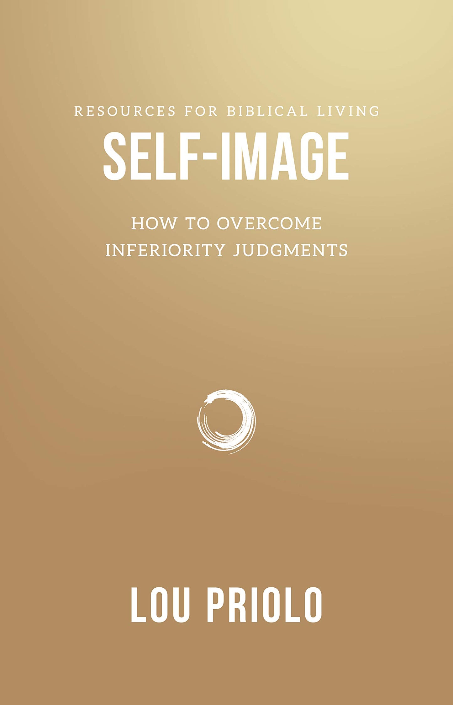 Self-Image: How to Overcome Inferiority Judgments