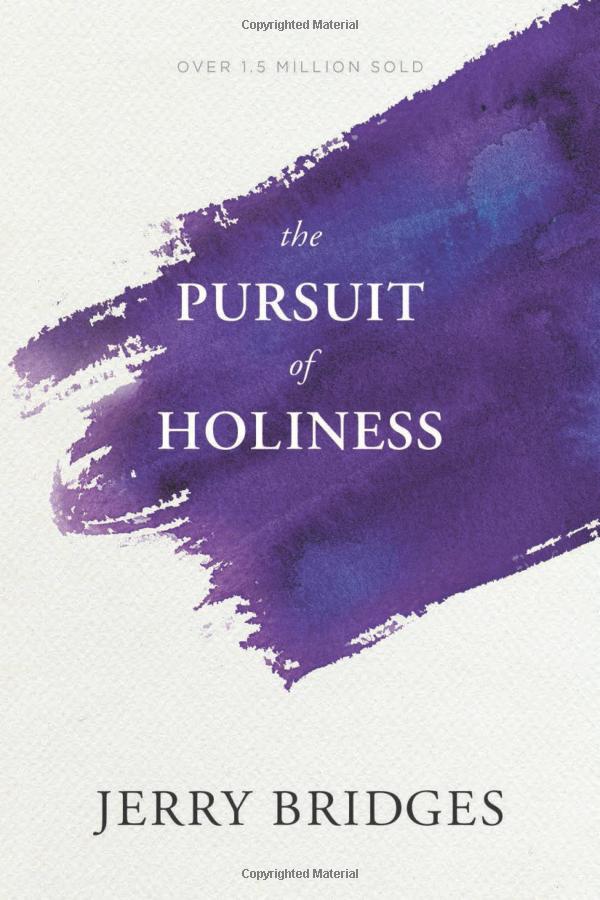 The Pursuit of Holiness