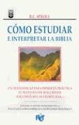 Como Estudiar E Interpretar La Biblia