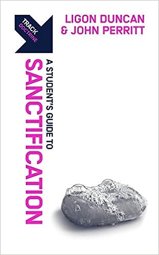 A Student's Guide to Sanctification
