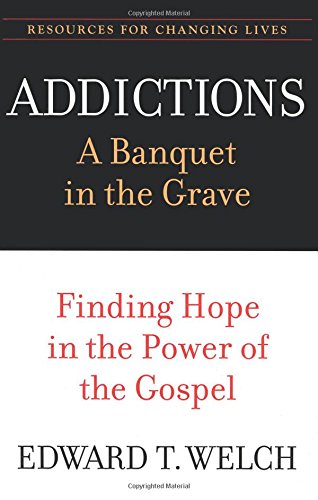 Addictions: A Banquet in the Grave