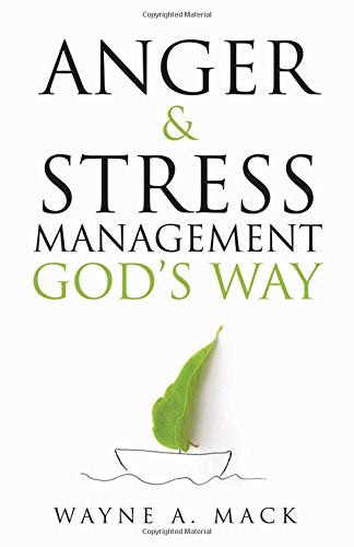 Anger and Stress Management God's Way