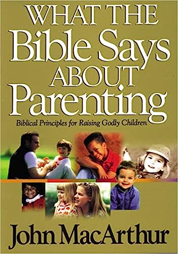 What The Bible Says About Parenting