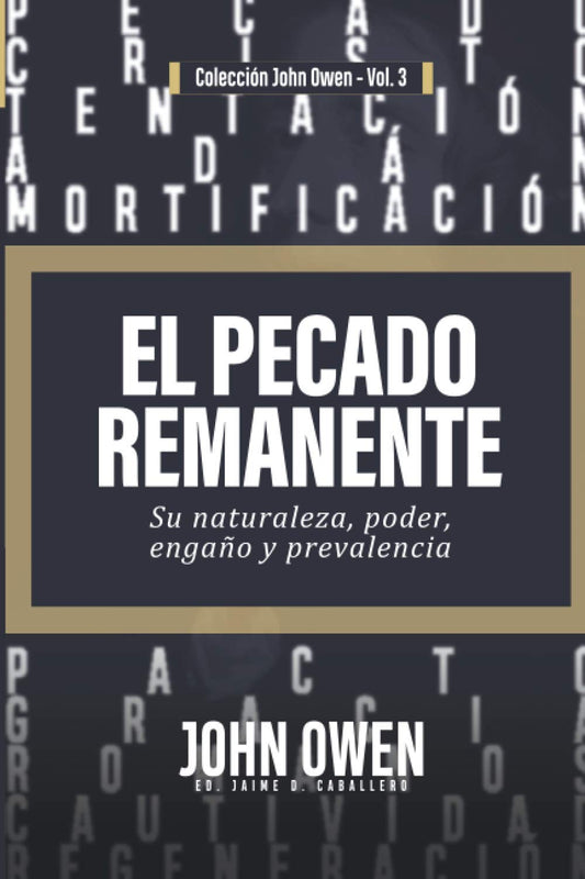 El Pecado Remanente