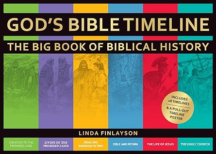 God's Bible Timeline: The Big Book of Biblical History