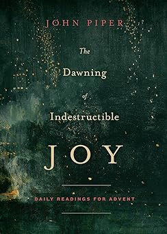 The Dawning of Indestructible Joy