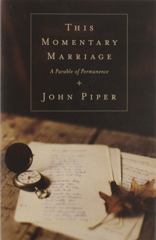 This Momentary Marriage
