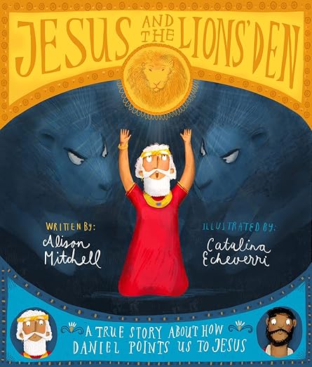 Jesus and the Lions' Den