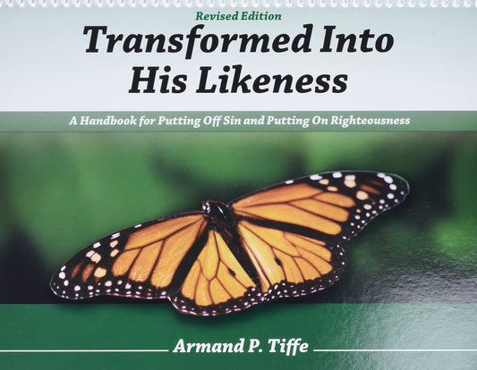 Transformed Into His Likeness