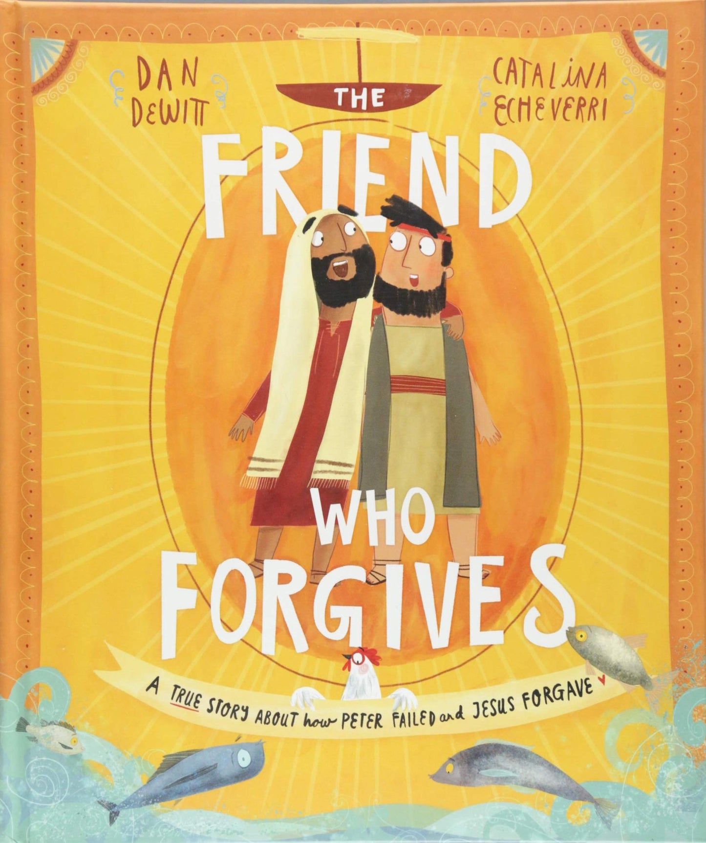 The Friend Who Forgives Storybook