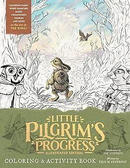 Little Pilgrims Progress: Coloring and Activity Book