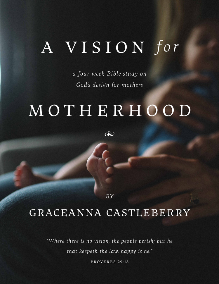 A Vision for Motherhood