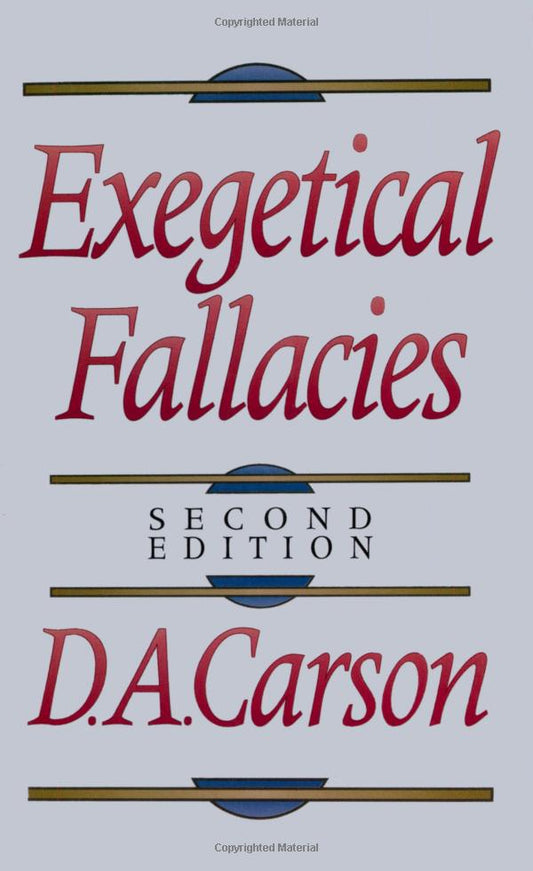 Exegetical Fallacies