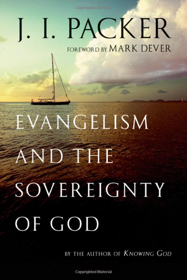 Evangelism and the Sovereignty of God