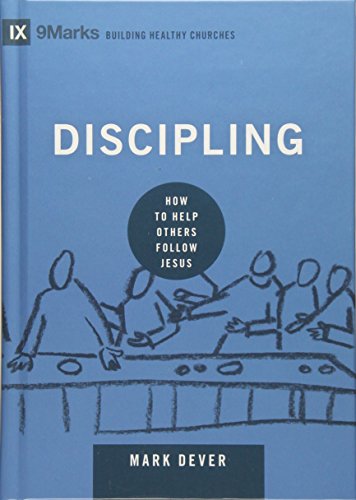 Discipling: How to Help Others Follow Jesus