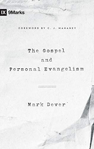 The Gospel and Personal Evangelism