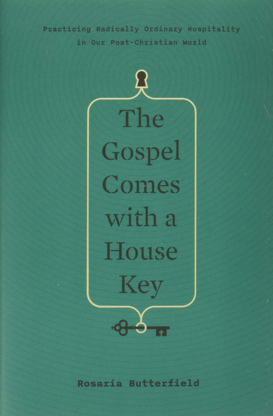 The Gospel Comes with a House Key