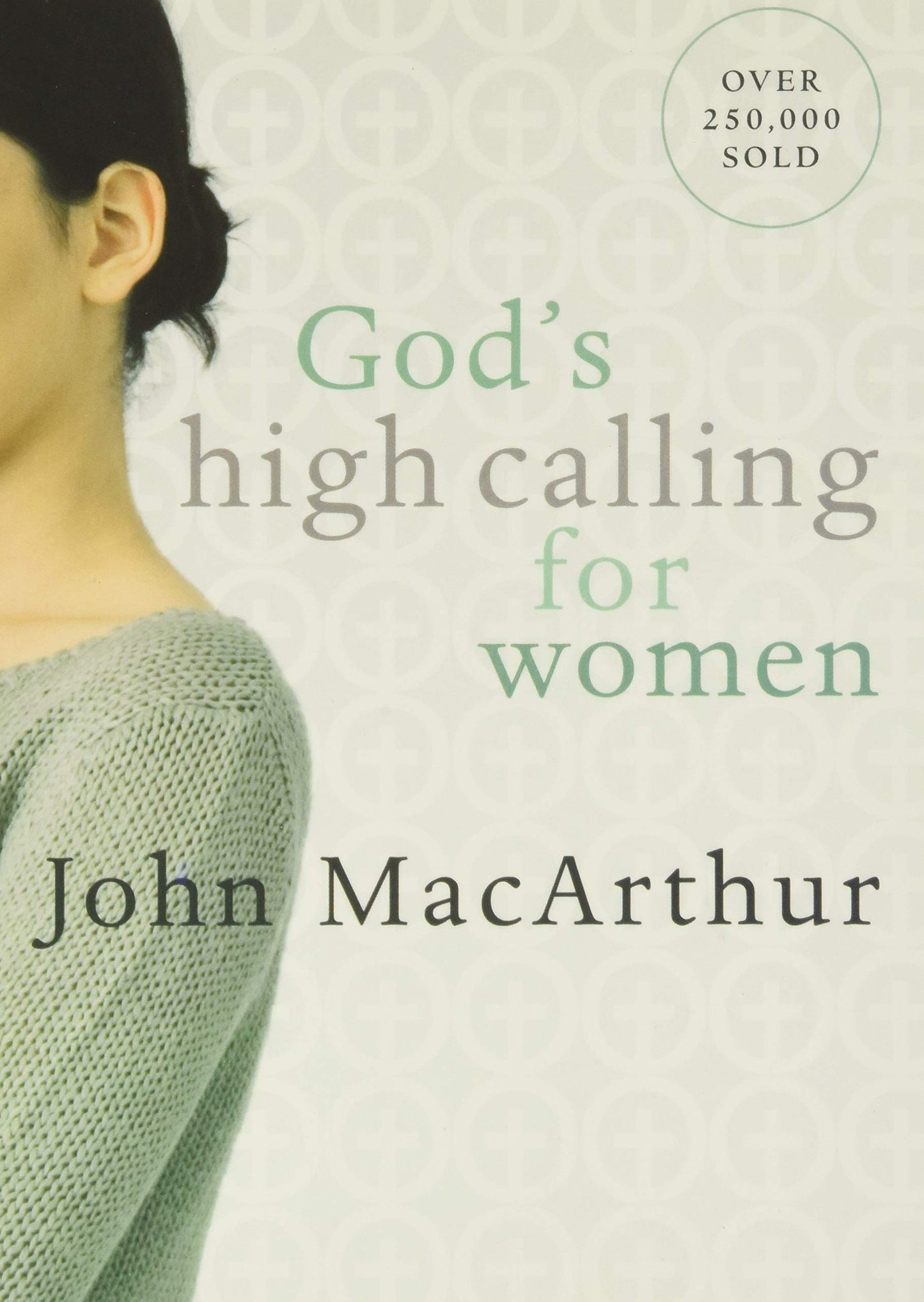 God's High Calling For Women